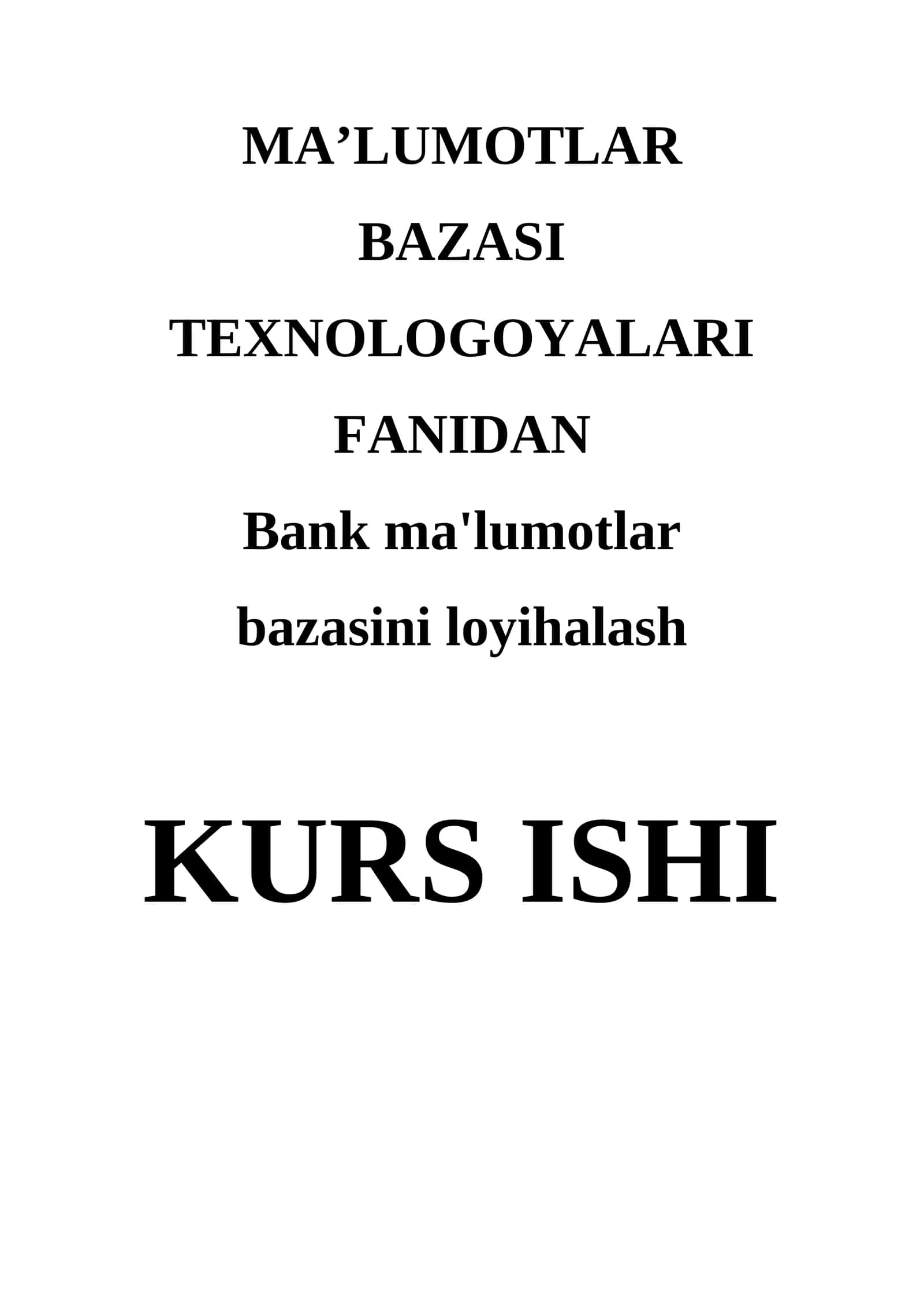 Bank ma'lumotlar bazasini loyihalash 1