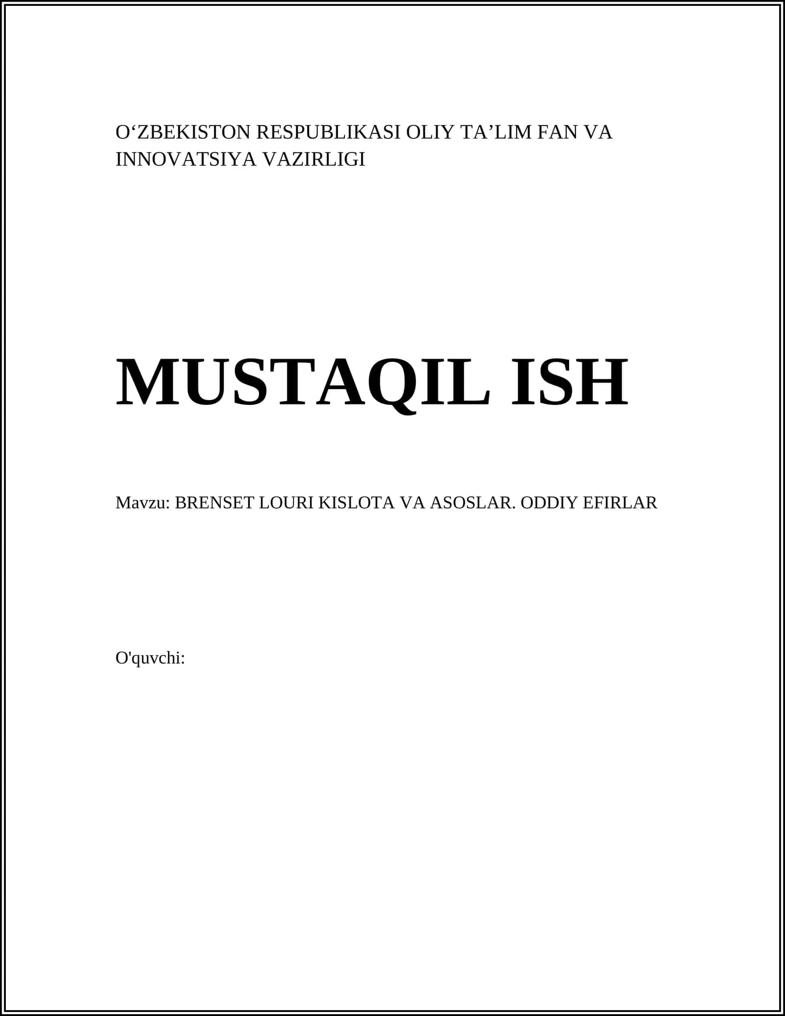 BRENSET LOURI KISLOTA VA ASOSLAR. ODDIY EFIRLAR 1