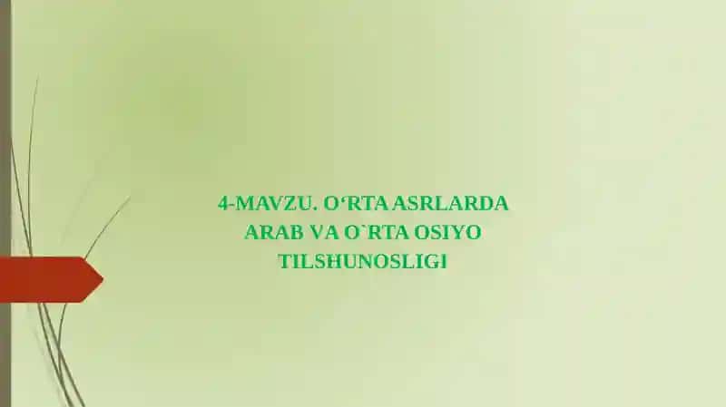 O‘rta Asrlarda Arabva O‘rta Osiyotilshunosligi