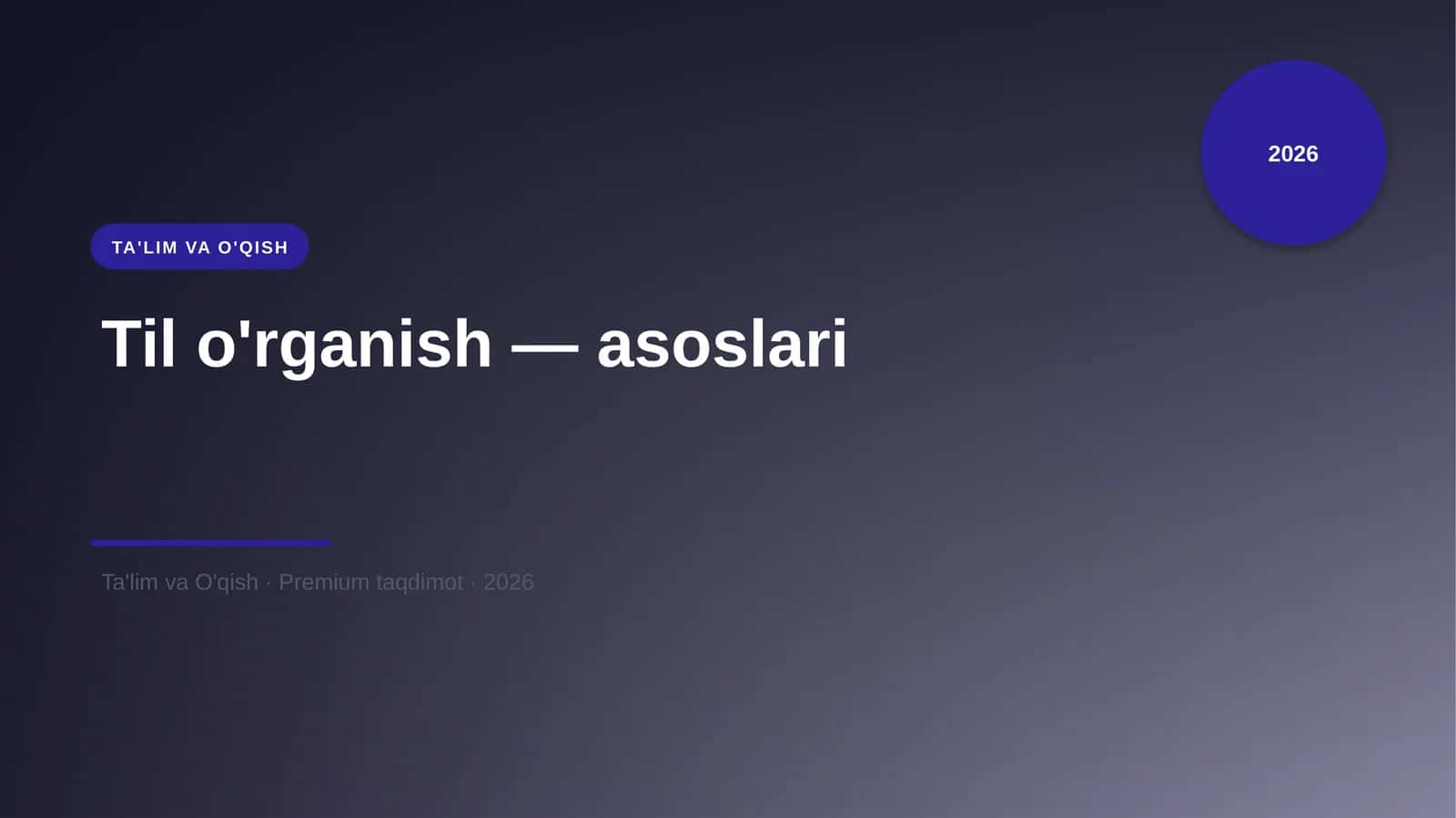 Til o'rganish — asoslari 1