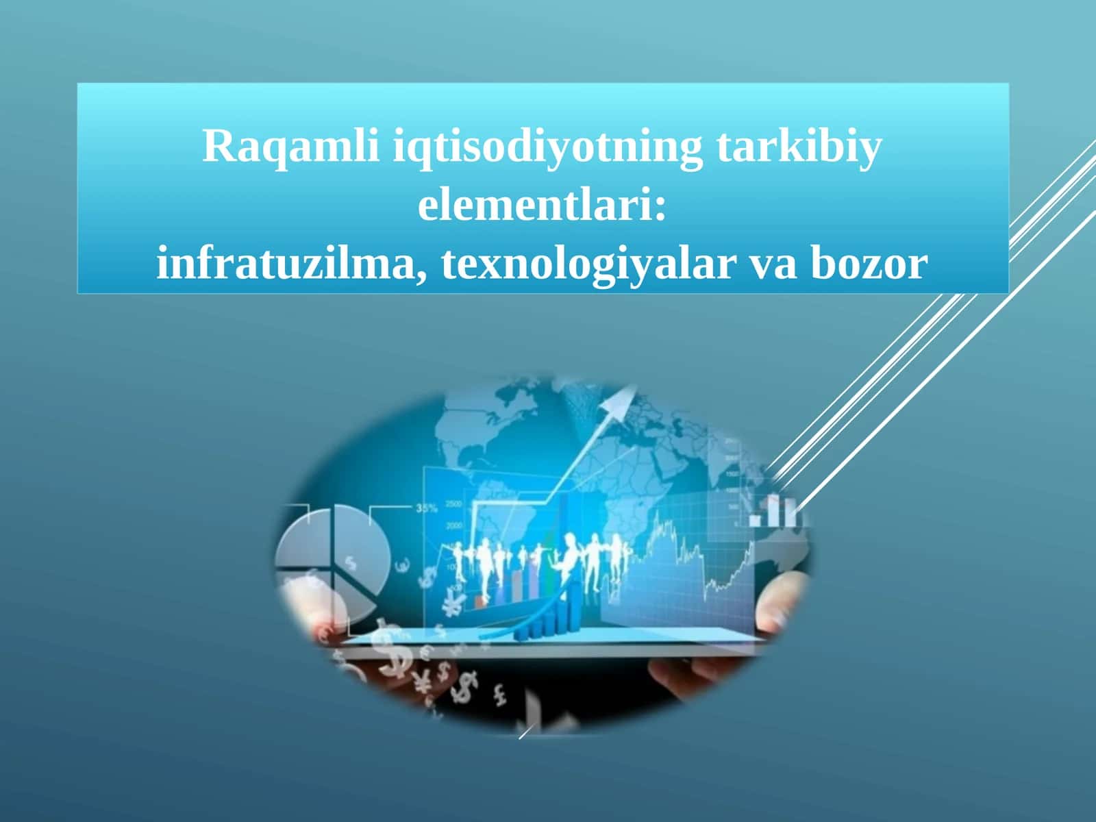 Raqamli iqtisodiyotning tarkibiy elementlari 1