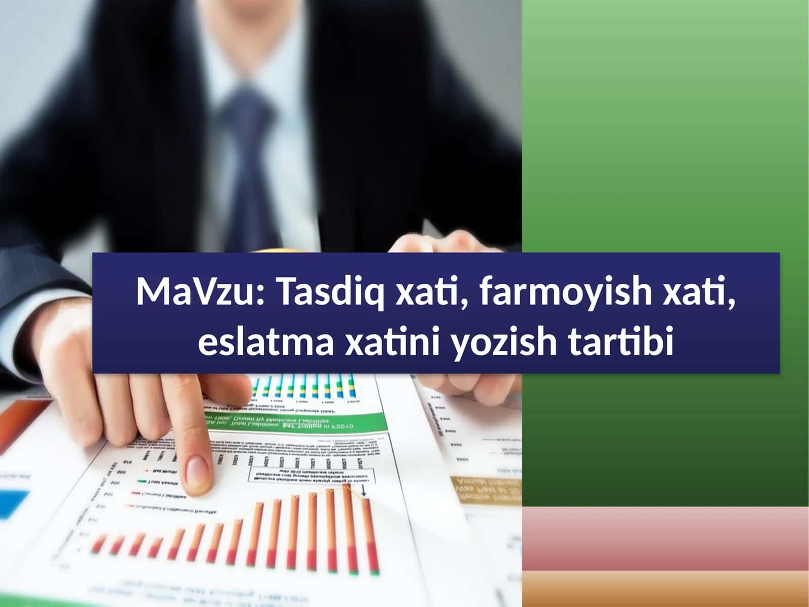 Tasdiq xati, farmoyish xati, eslatma xatini yozish tartibi 1