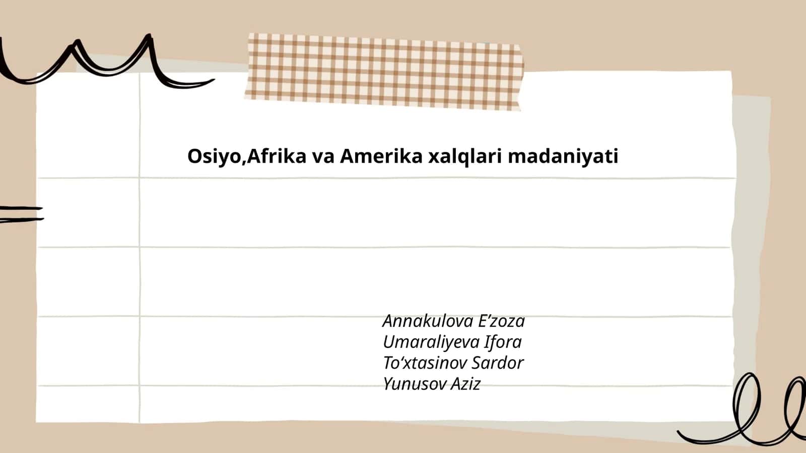 Osiyo, Afrika va Amerika xalqlari madaniyati 1
