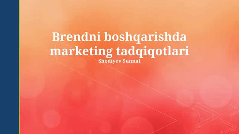 Brendni boshqarishda marketing tadqiqotlari 1