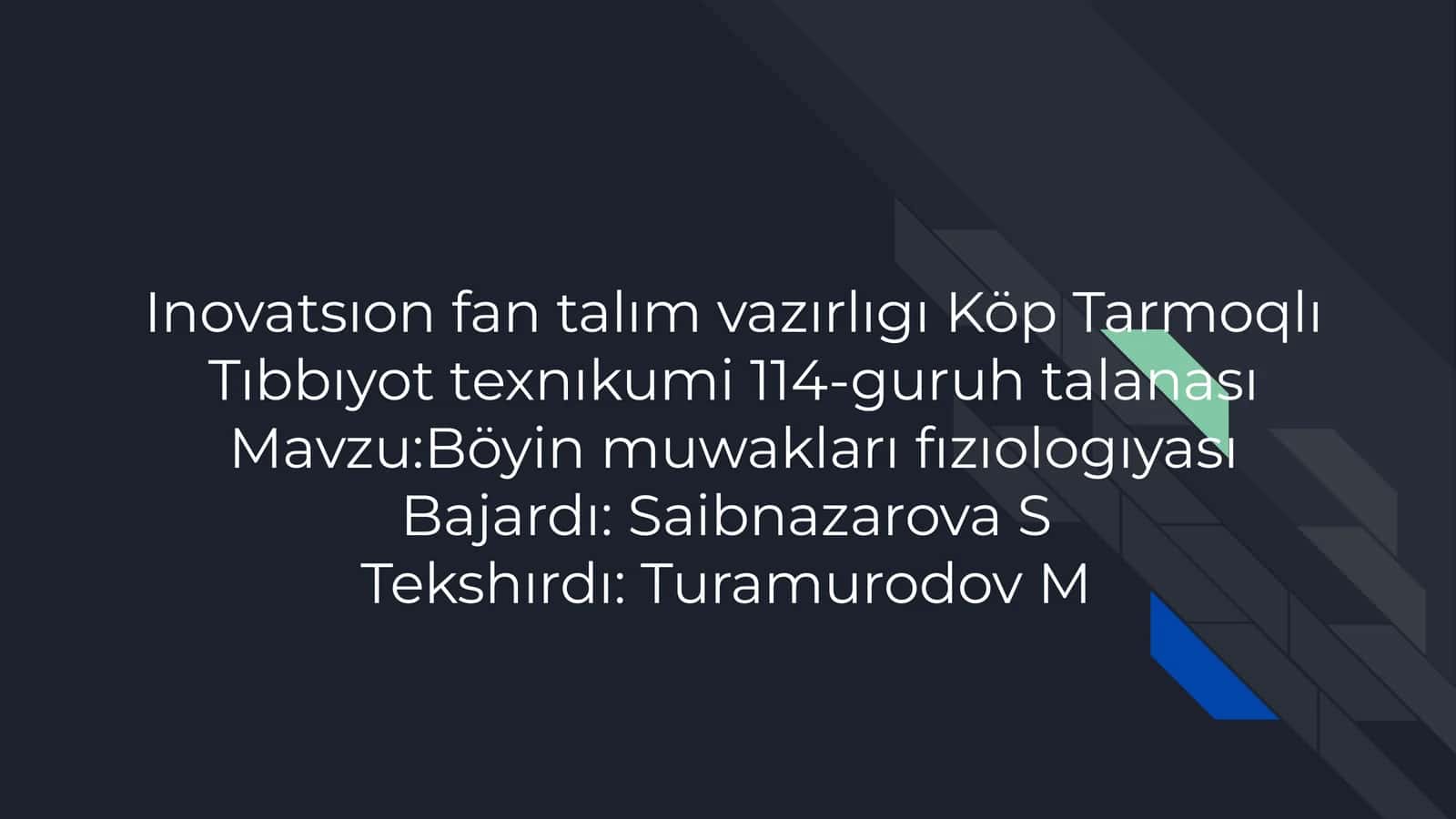 Böyin muwakları fızıologıyası 1