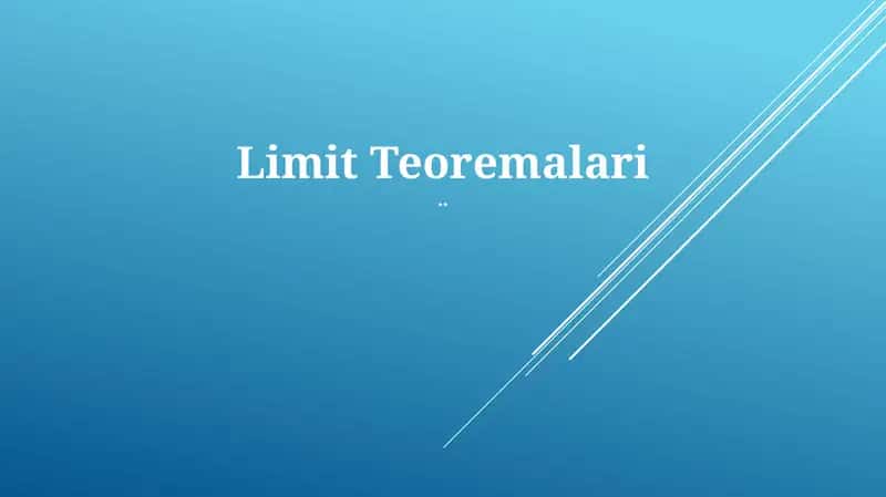 Limit Teoremalari 1