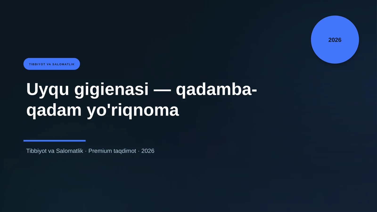 Uyqu gigienasi — qadamba-qadam yo'riqnoma 1