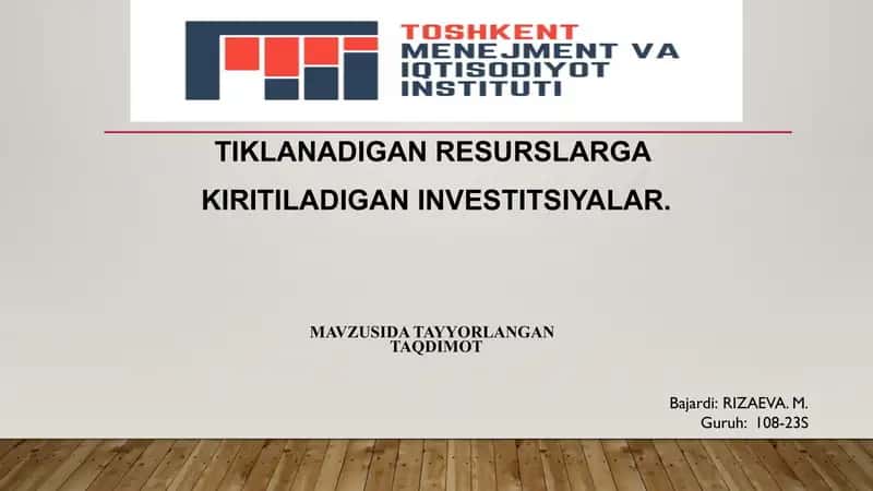 Tiklanadigan resurslar va Investitsiyalar 1