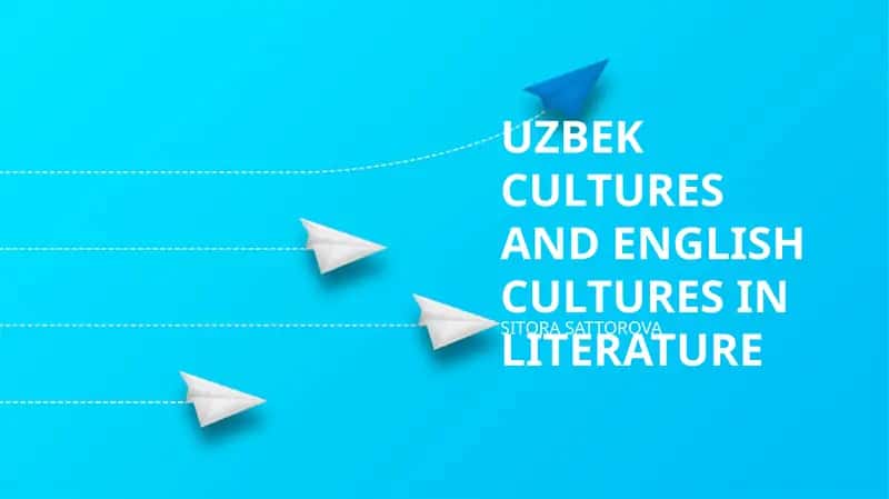 Uzbek Cultures and English Cultures in Literature 1