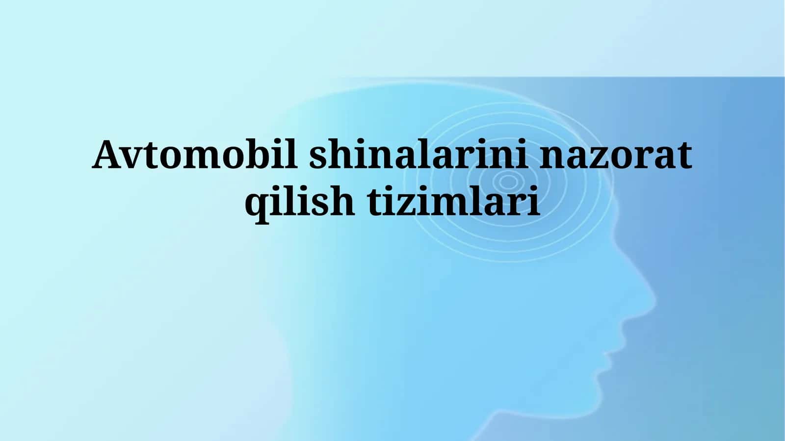 Avtomobil shinalarini nazoratqilishtizimlari 1