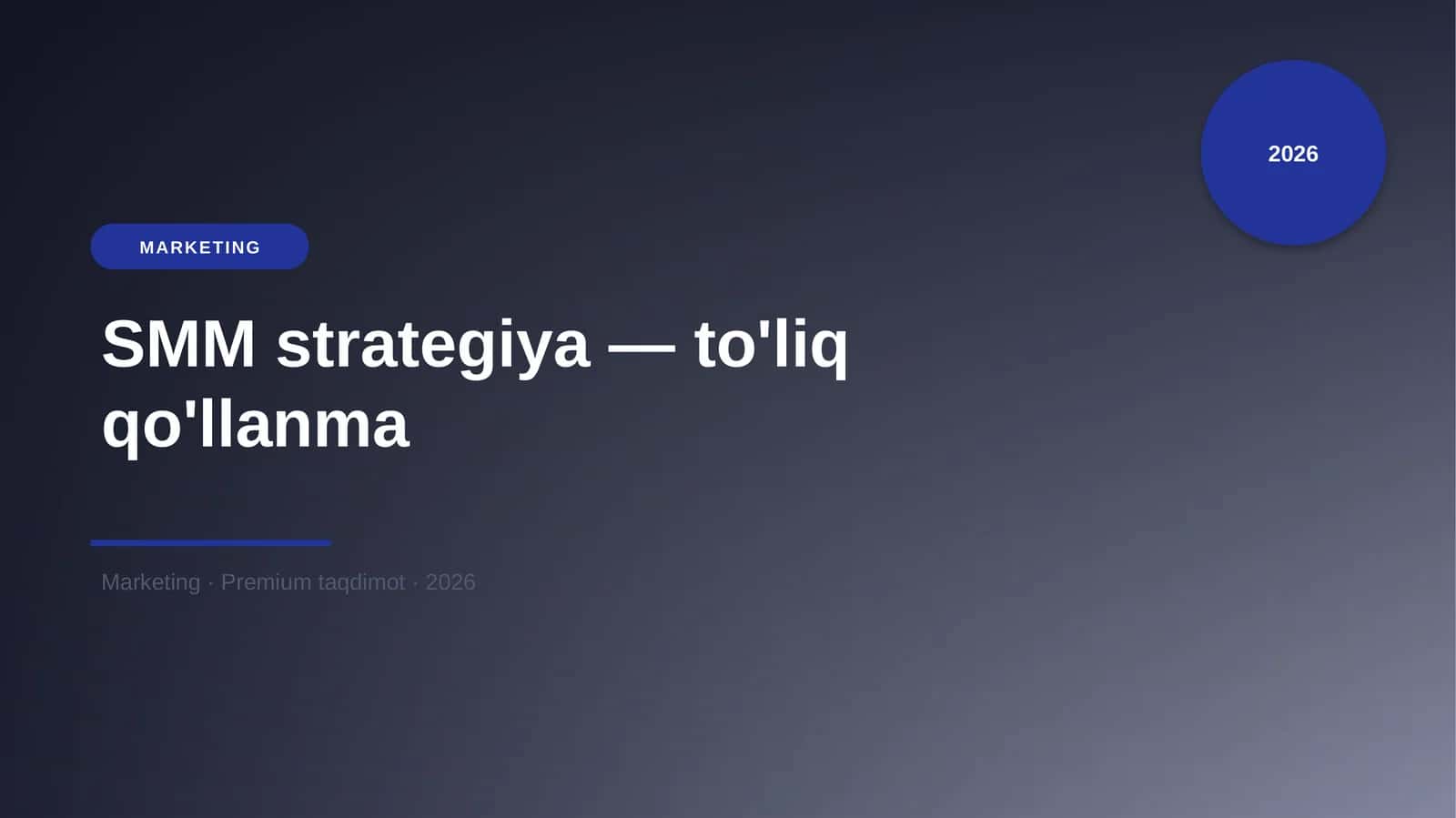 SMM strategiya — to'liq qo'llanma 1