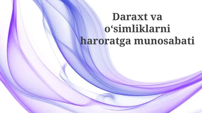 Daraxtvaoʻsimliklarniharoratgamunosabati 1