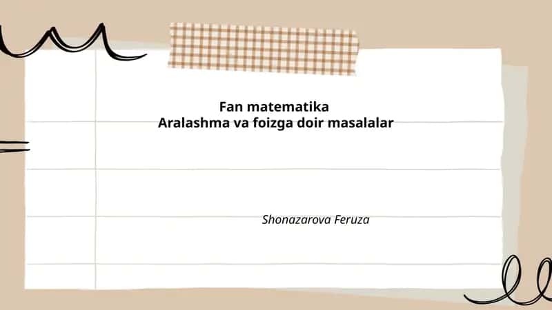 Aralashma va foizga doir masalalar 1