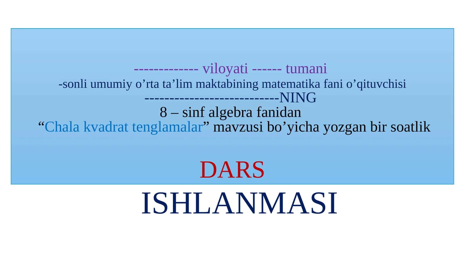 Matematikafaniga oid dars ishlanmasi 1