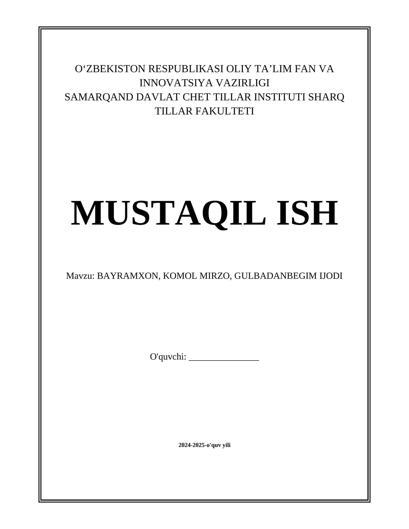 BAYRAMXON, KOMOL MIRZO, GULBADANBEGIM IJODI 1