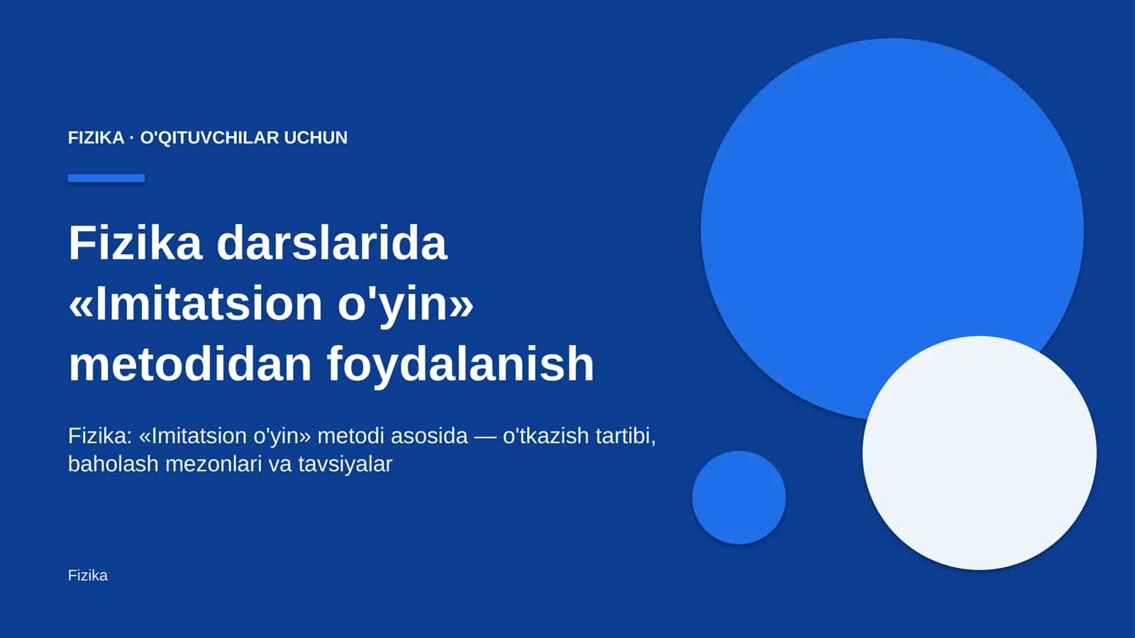 fizika darslarida imitatsion o'yin metodidan foydalanish 8717 1