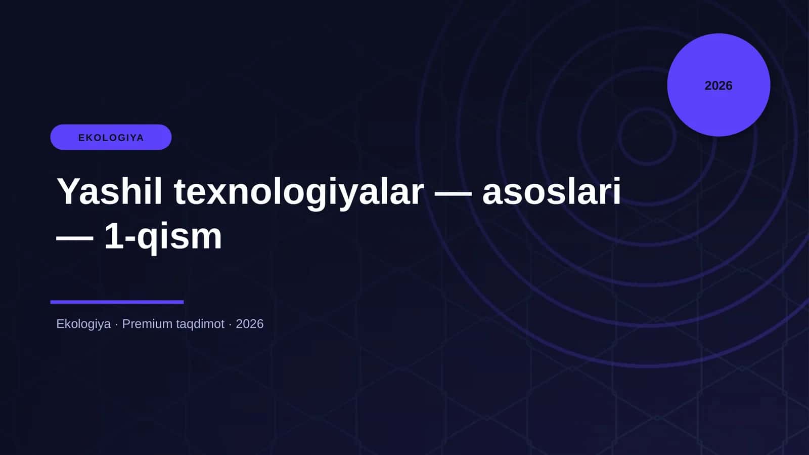Yashil texnologiyalar — asoslari — 1-qism 1