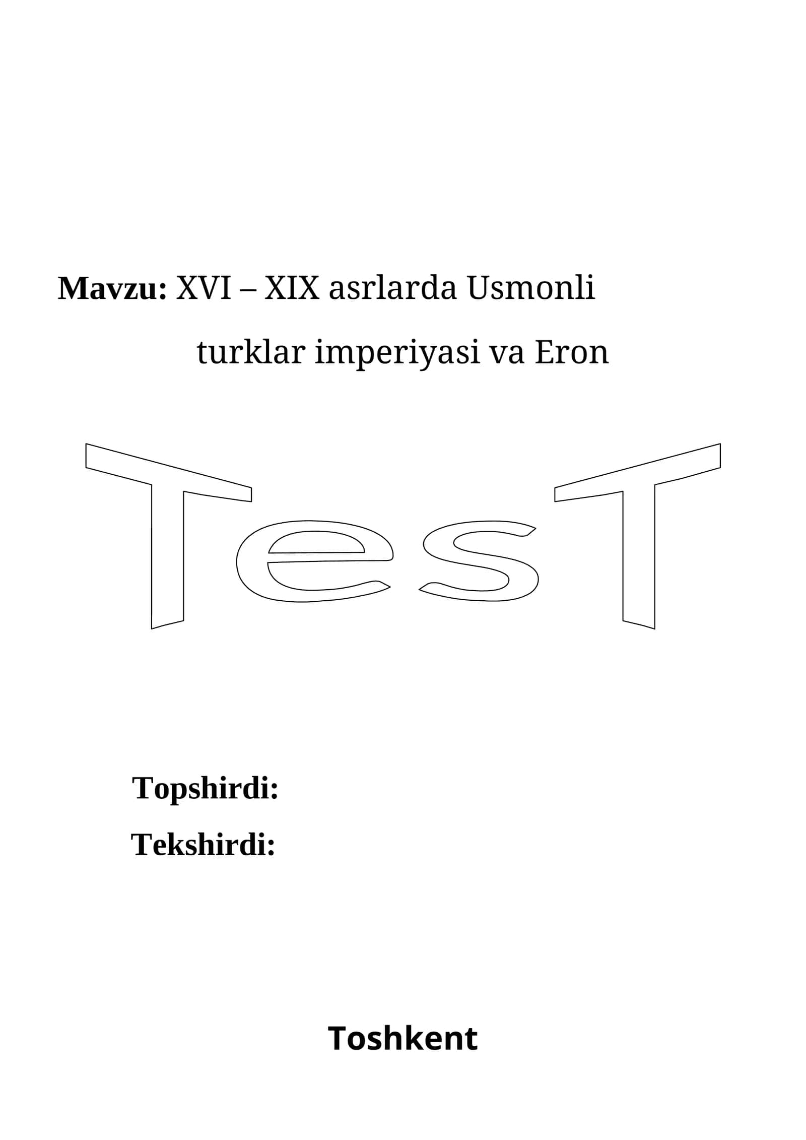 XVI – XIX asrlarda Usmonli turklar imperiyasi va Eron 1