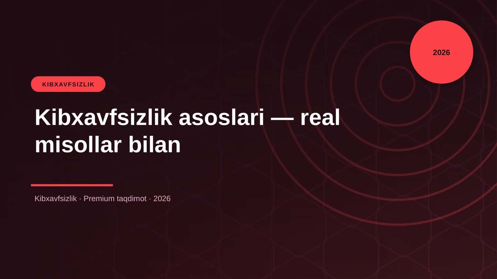 Kibxavfsizlik asoslari — real misollar bilan 1