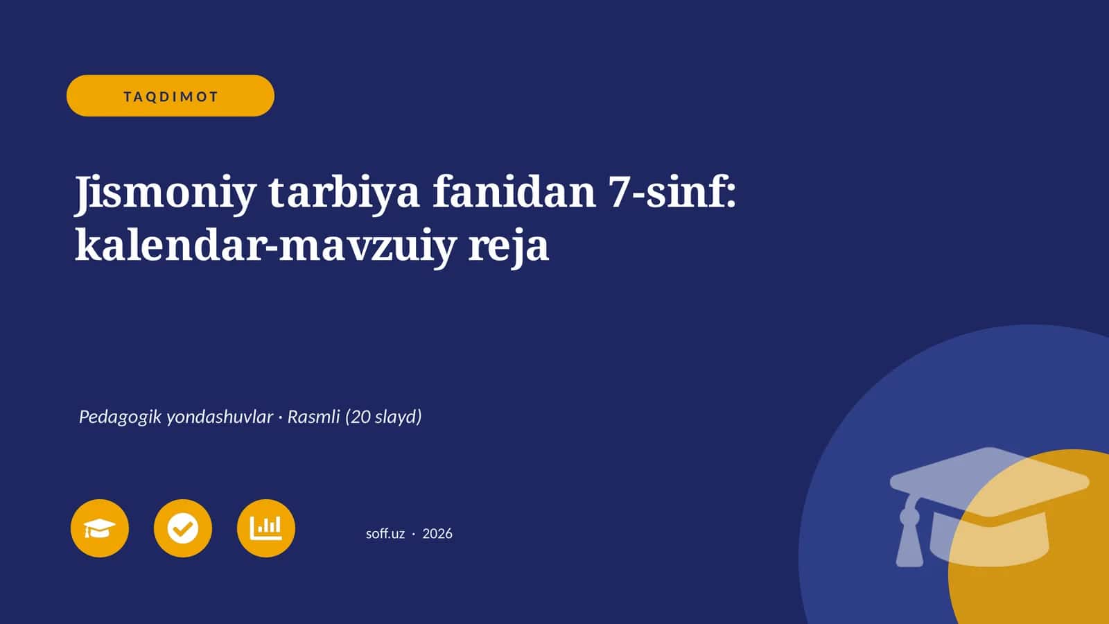 Jismoniy tarbiya fanidan 7-sinf: kalendar-mavzuiy reja 1