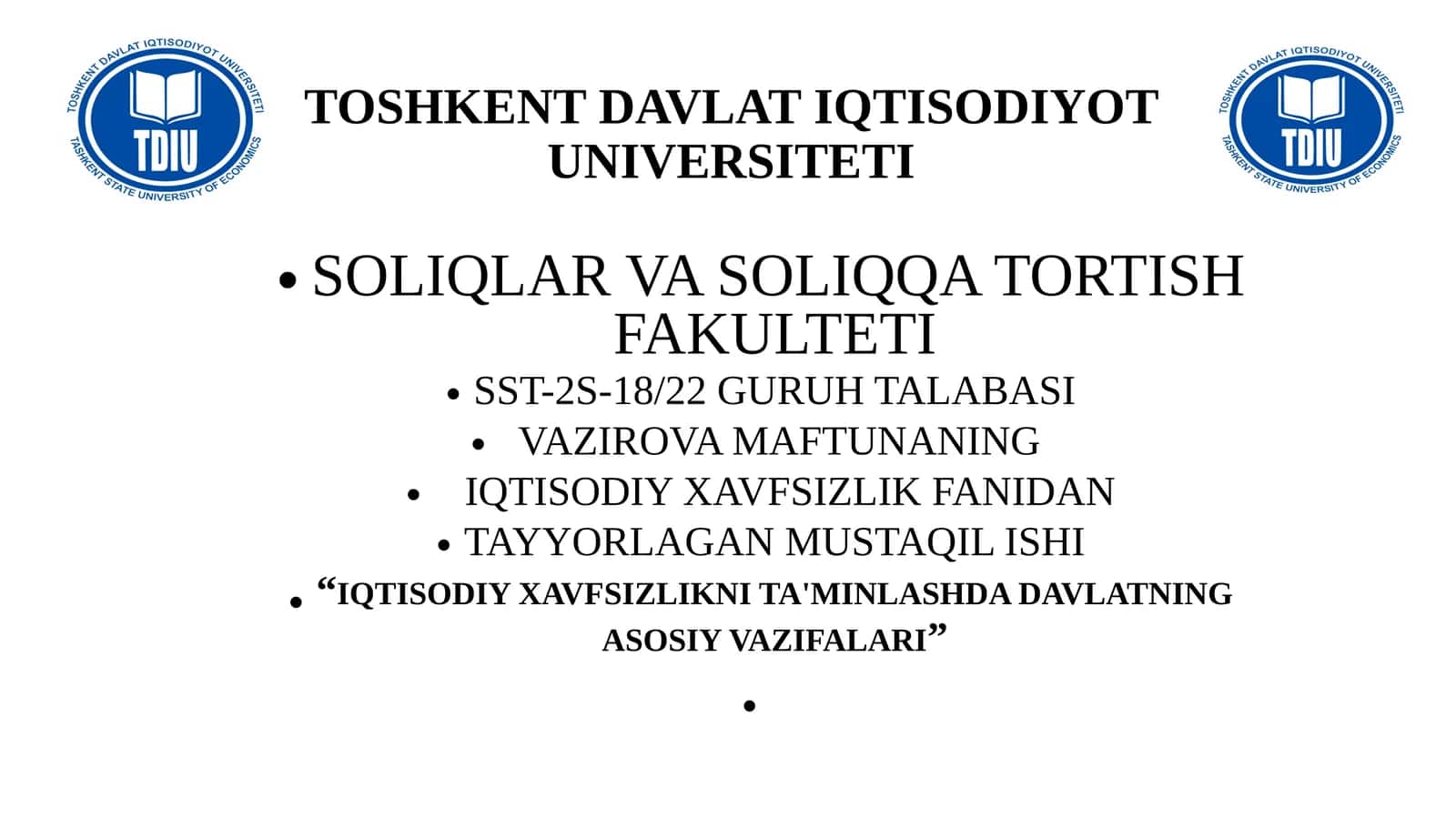 “IQTISODIY XAVFSIZLIKNI TA'MINLASHDA DAVLATNING ASOSIY VAZIFALARI” 1