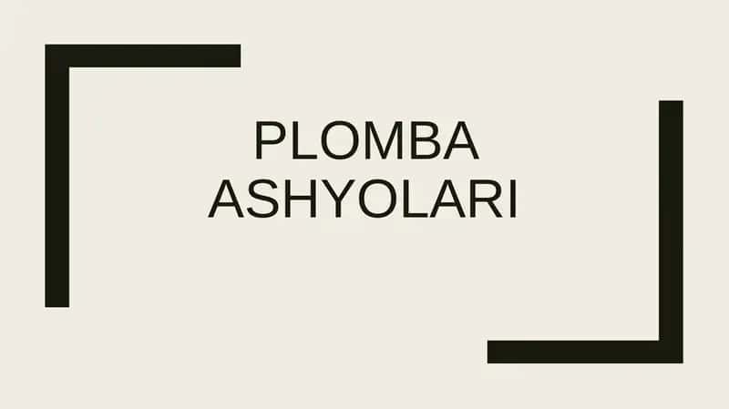 plomba ashyolari 1