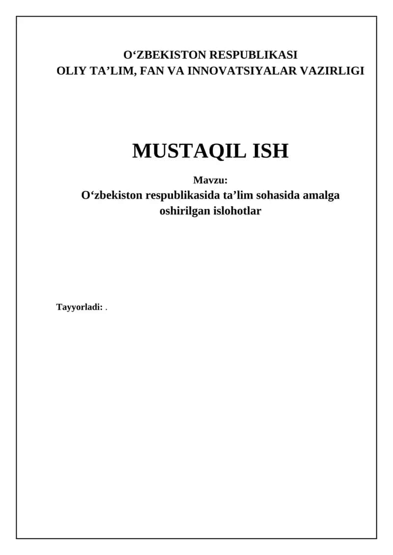 Oʻzbekiston respublikasida taʼlim sohasida amalga oshirilgan islohotlar 1
