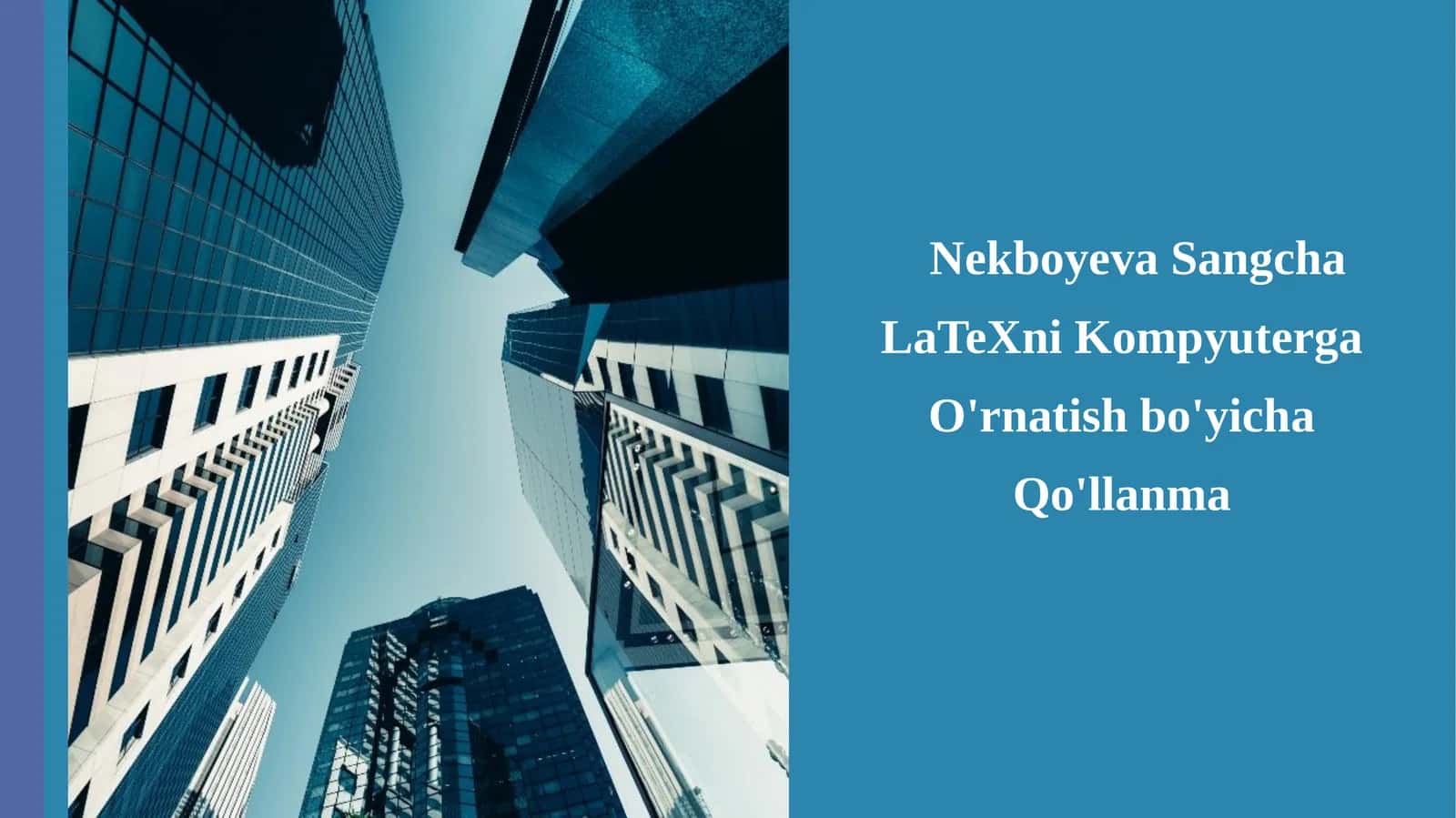 NekboyevaSangchaLaTeXniKompyutergaO'rnatishbo'yichaQo'llanma 1