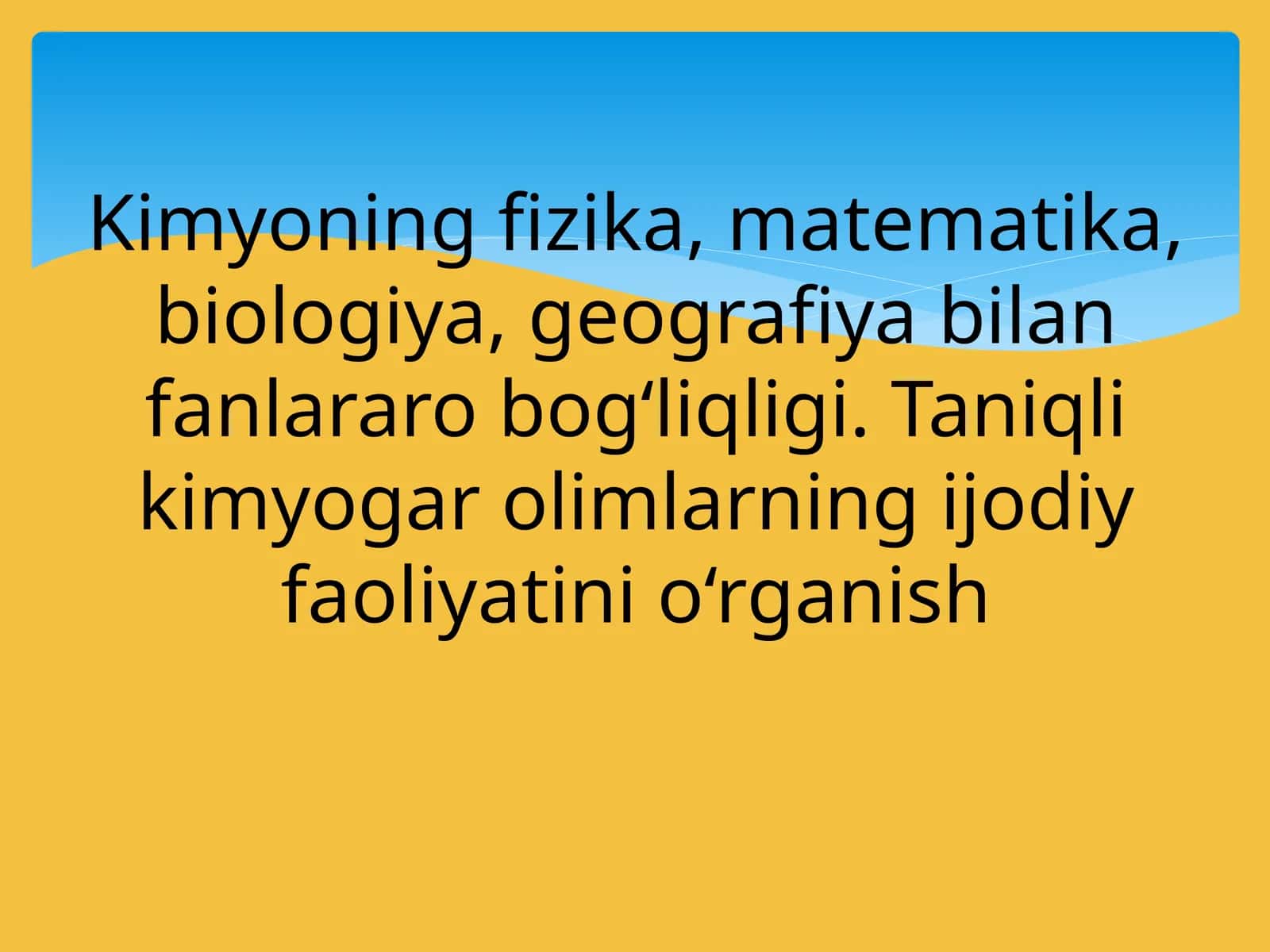 Kimyoning fizika, matematika, biologiya, geografiya bilan fanlararo bog‘liqligi 1