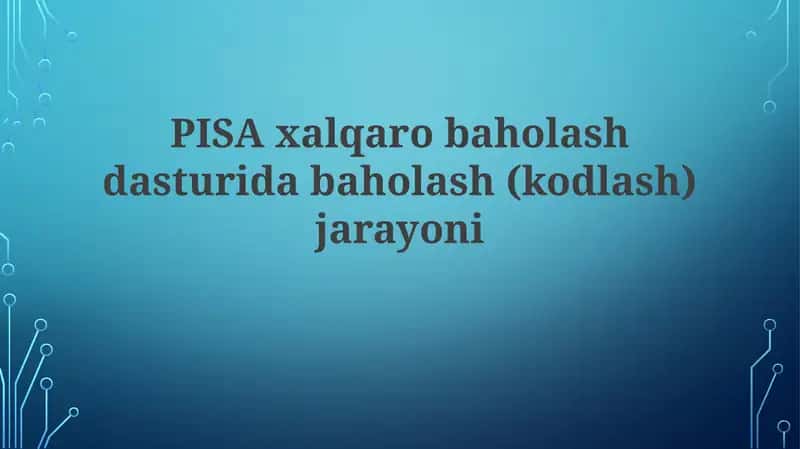 PISAxalqarobaholashdasturidabaholash(kodlash)jarayoni 1