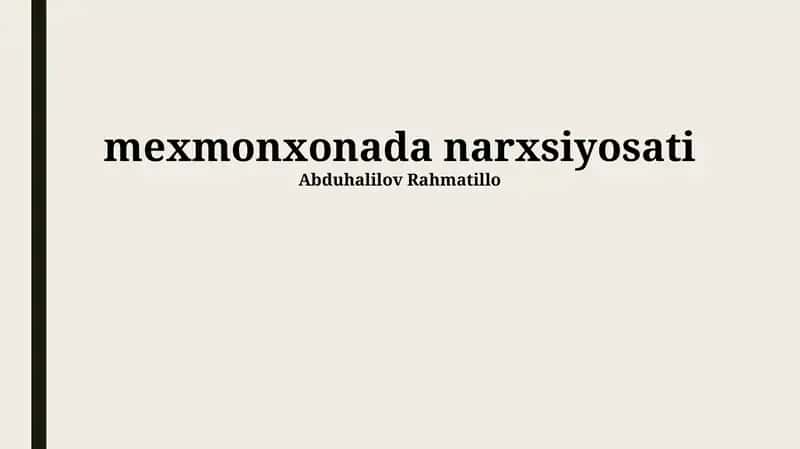 Mehmonxonada narxsiyosati 1
