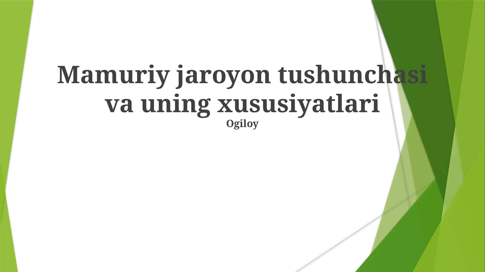 Protsessual harakatlarning ikki asosiy turi mavjud 1