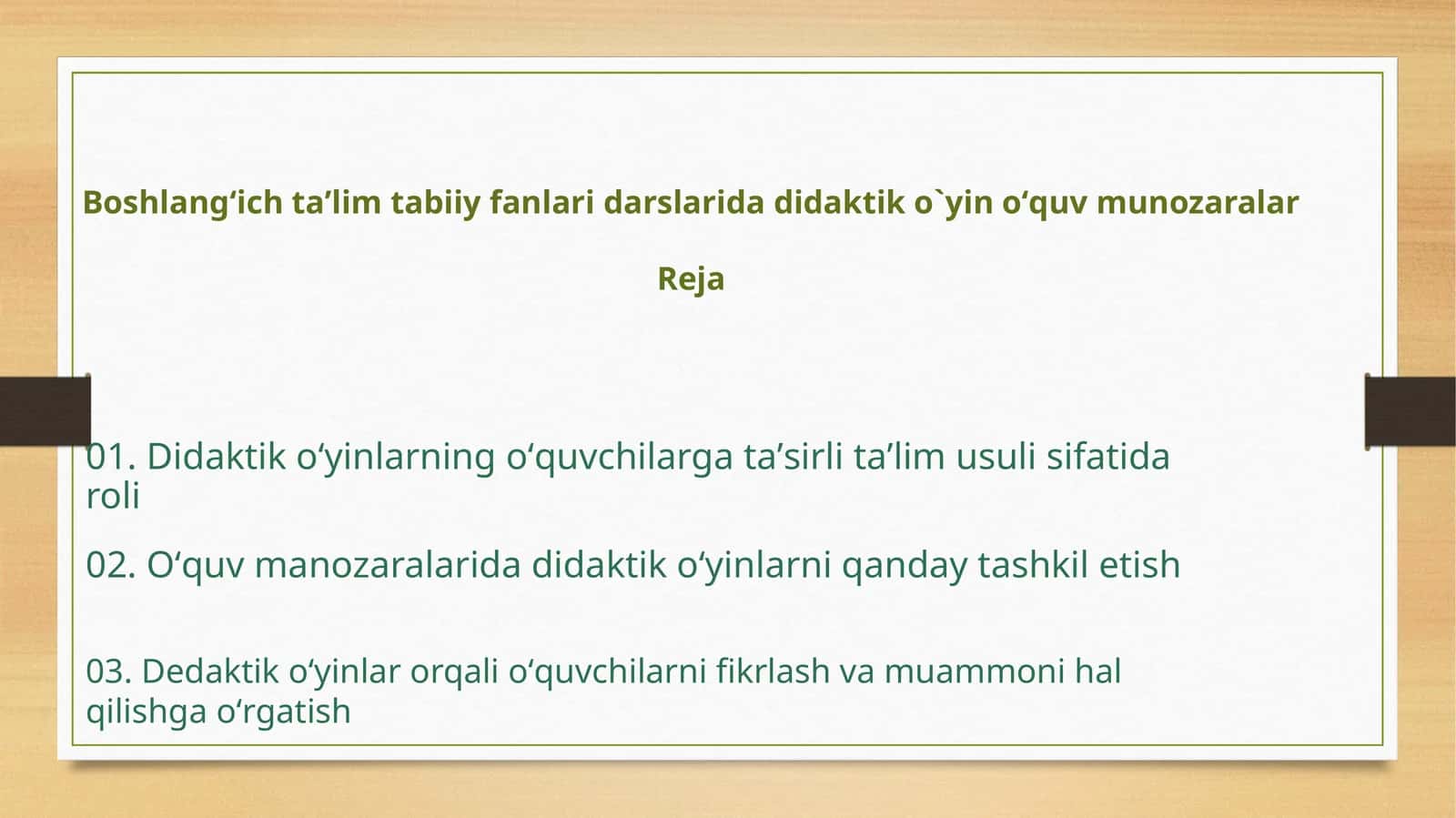 Boshlangʻichtaʼlimtabiiyfanlaridarslaridadidaktiko`yinoʻquvmunozaralar 1