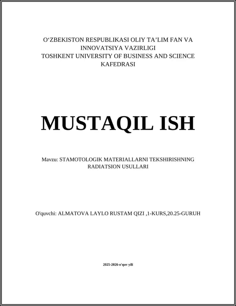 STAMATOLOGIK MATERIALLARNI TEKSHIRISHNING RADIATSION USULLARI 1