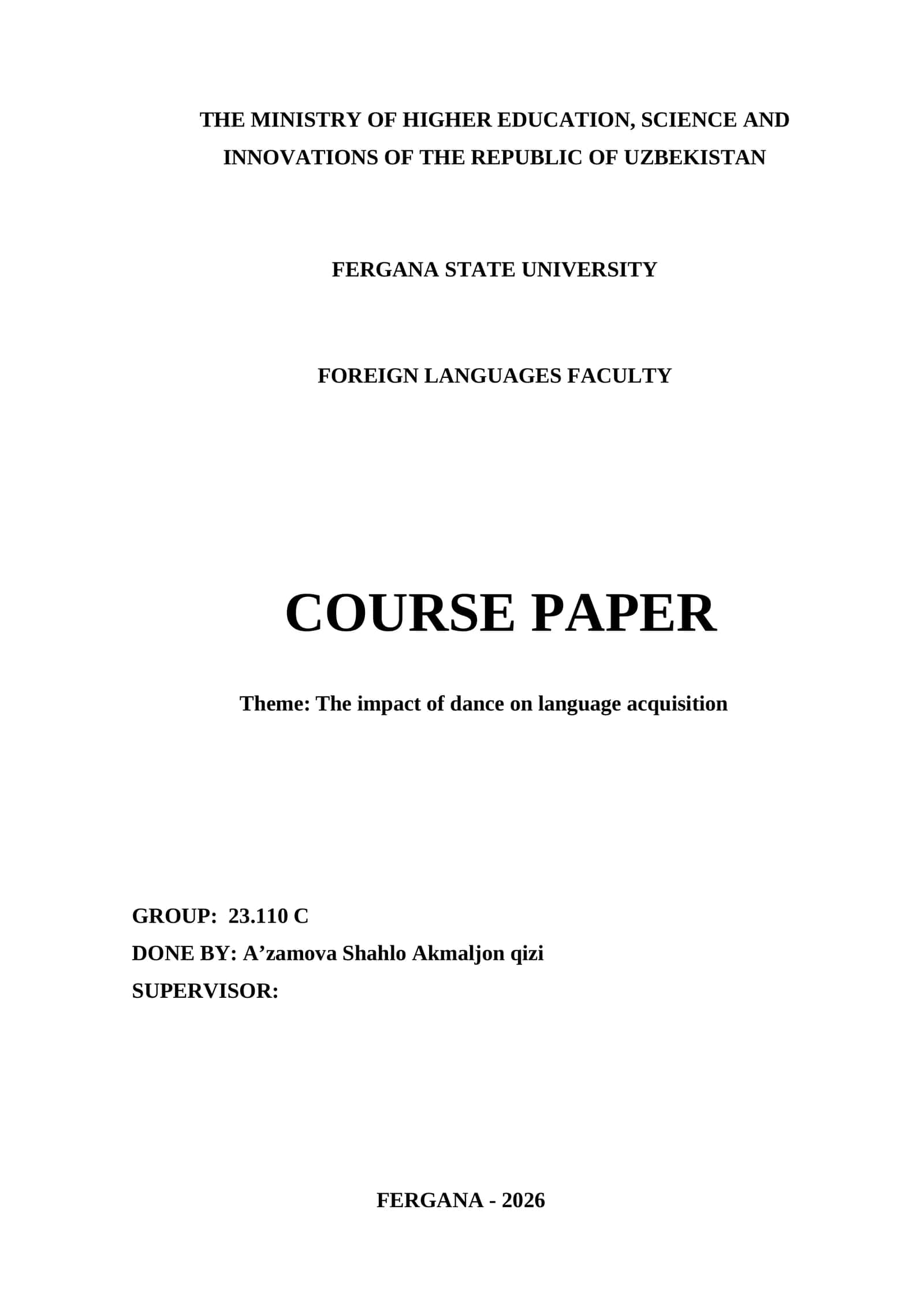 COURSE PAPER: The impact of dance on language acquisition 1