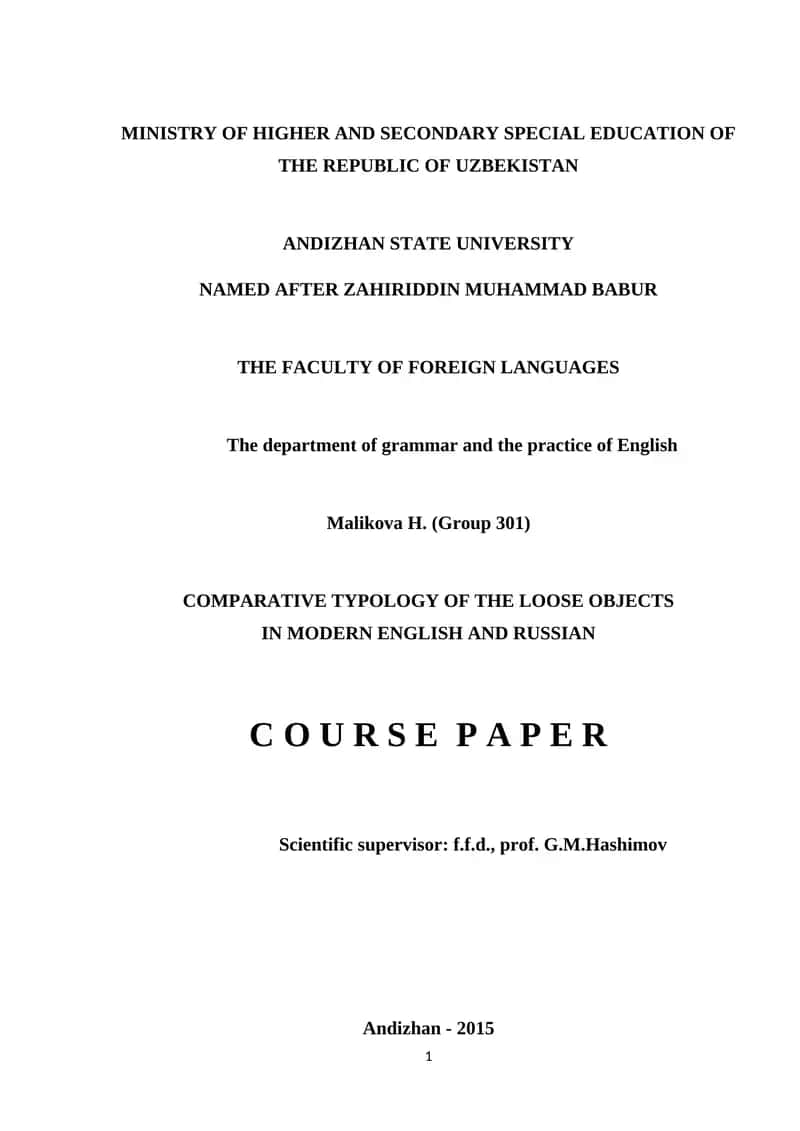 COMPARATIVE TYPOLOGY OF THE LOOSE OBJECTS IN MODERN ENGLISH AND RUSSIAN 1