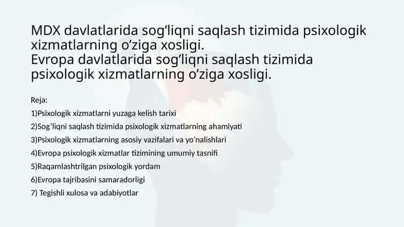 MDX davlatlarida sog’liqni saqlash tizimida psixologik xizmatlarning o’ziga xosligi.Evropa davlatlarida sog’liqni saqlash tizimida psixologik xizmatlarning o’ziga xosligi 1