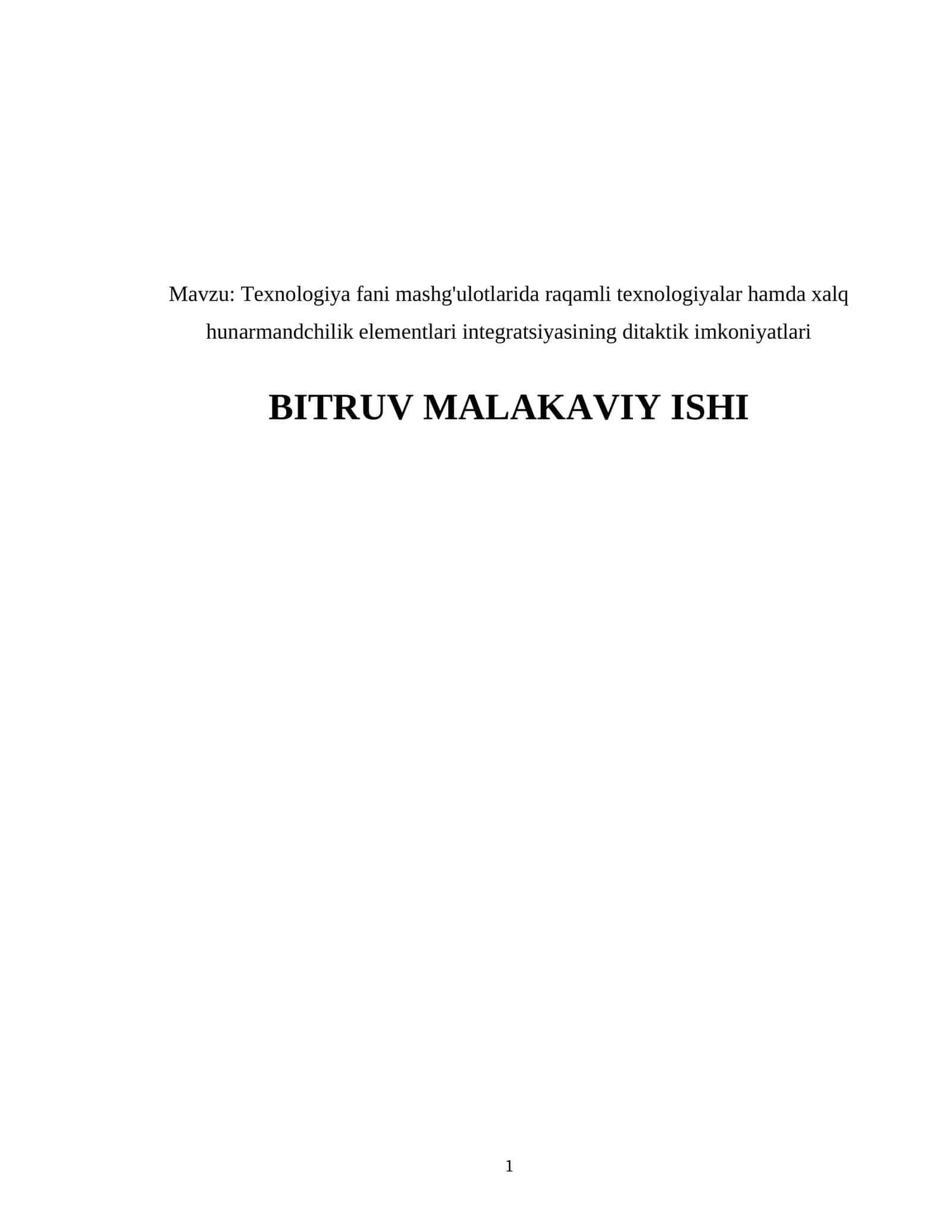Texnologiya fani mashg'ulotlarida raqamli texnologiyalar hamda xalq hunarmandchilik elementlari integratsiyasining ditaktik imkoniyatlari 1