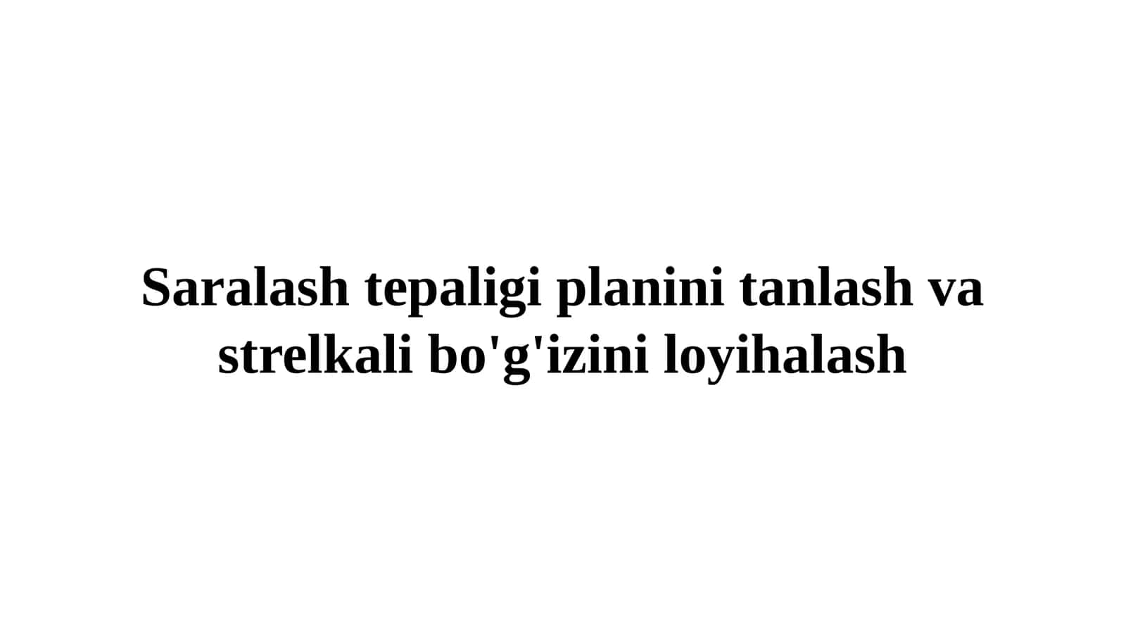 Saralash tepaligi plani 1