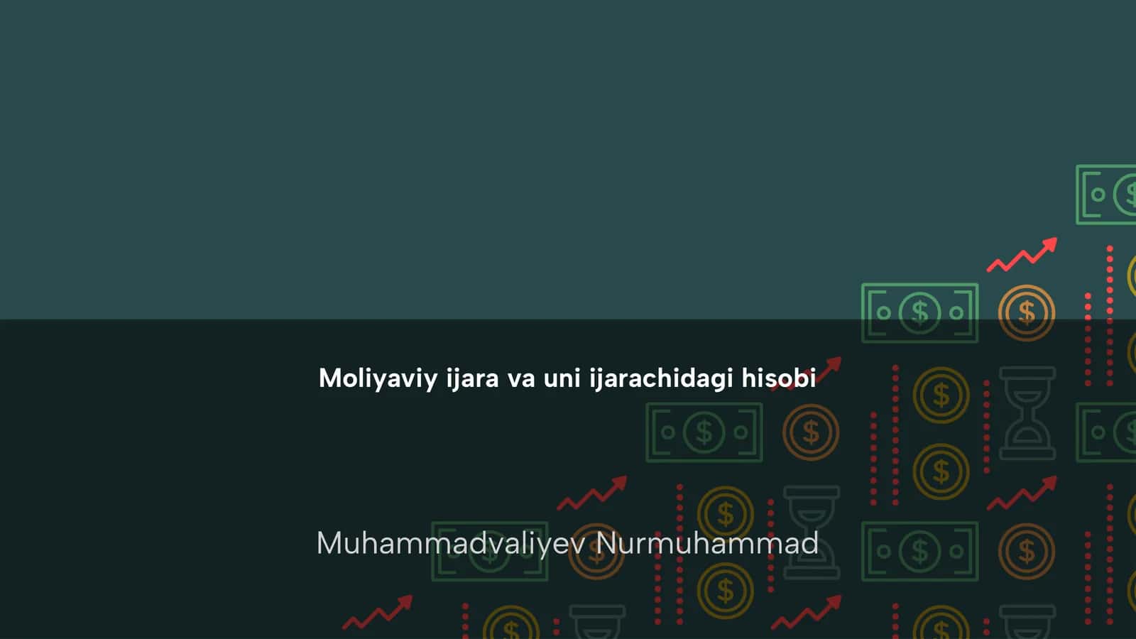 Moliyaviy ijara va uni ijarachidagi hisobi 1