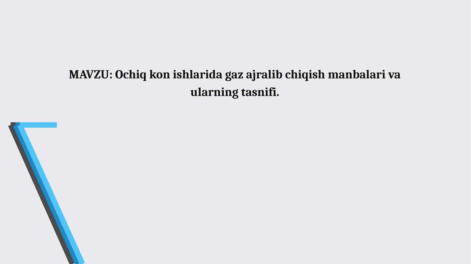 Ochiq kon ishlarida gaz ajralib chiqish manbalari vaularningtasnifi 1