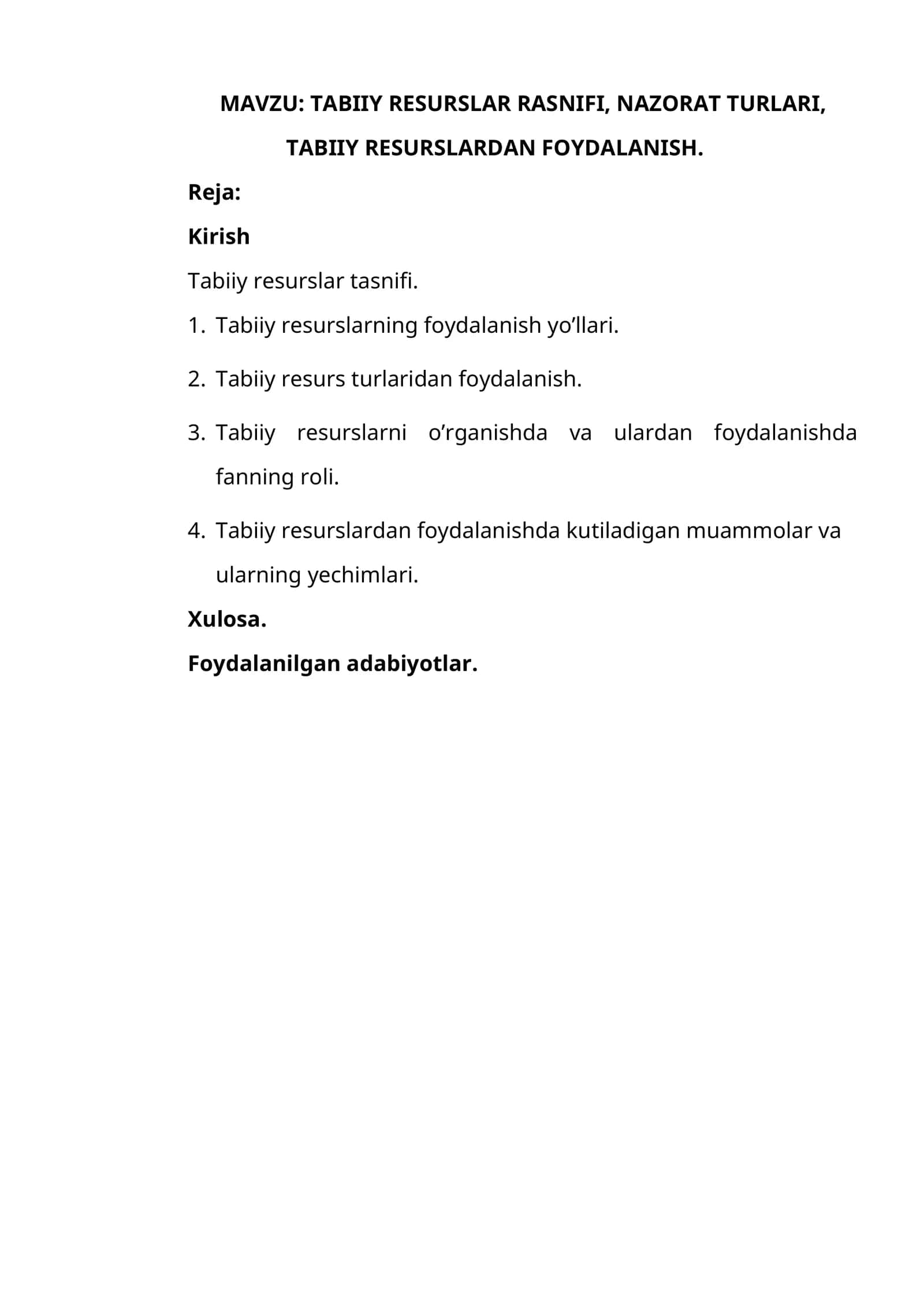TABIIY RESURSLAR RASNIFI, NAZORAT TURLARI, TABIIY RESURSLARDAN FOYDALANISH 1