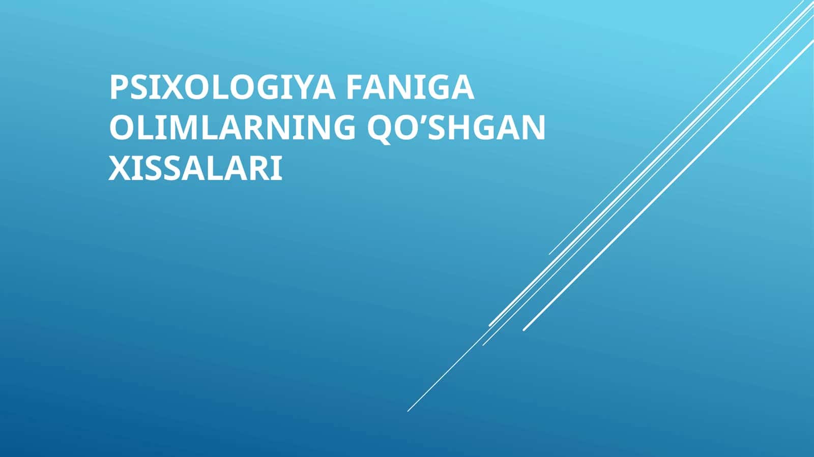 Psixologiya faniga olimlarning qo’shgan xissalari 1