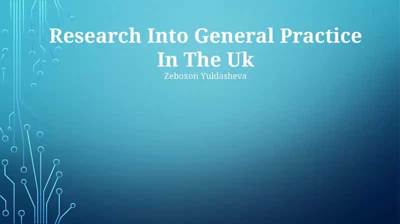 Research Into General Practice In The Uk 1