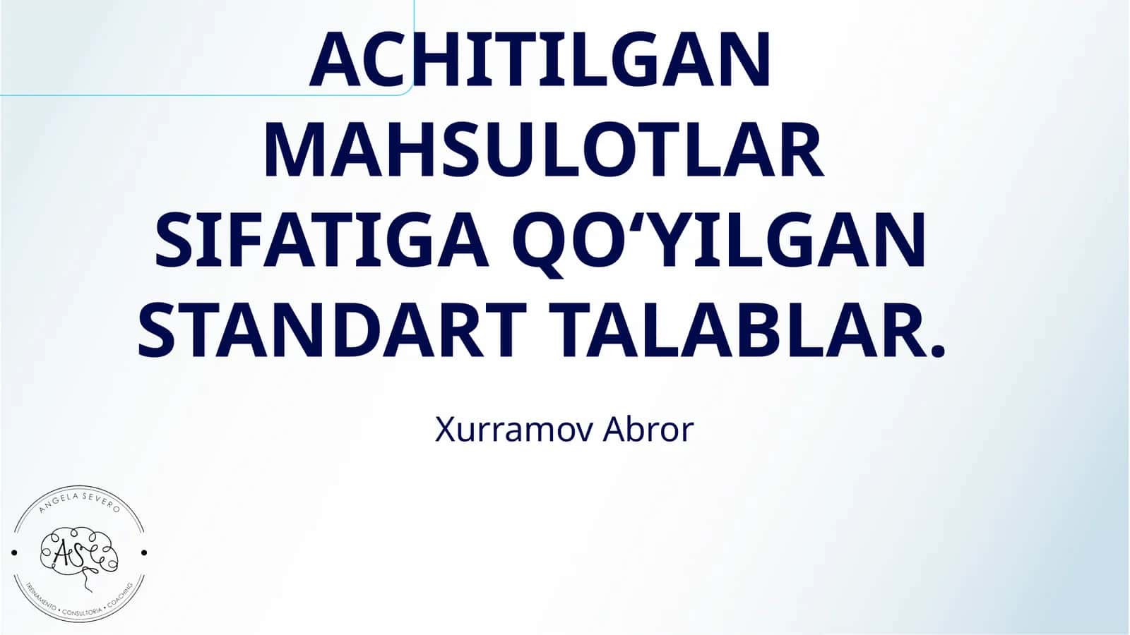 ACHITILGAN MAHSULOTLAR SIFATIGA QO‘YILGAN STANDART TALABLAR 1