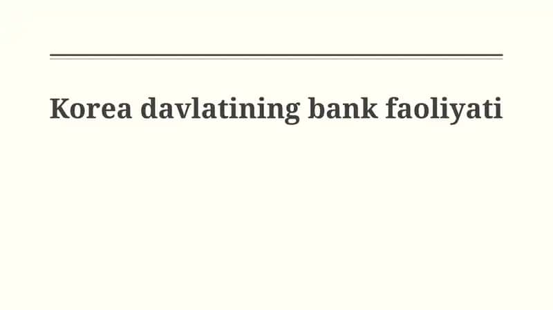 Koreya davlatining bank faoliyati 1