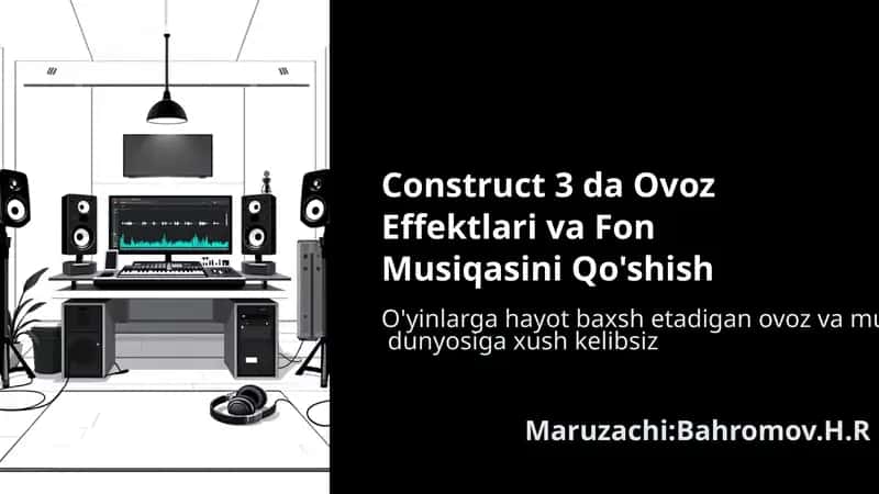 Construct-3-da-Ovoz-Effektlari-va-Fon-Musiqasini-Qoshish 1