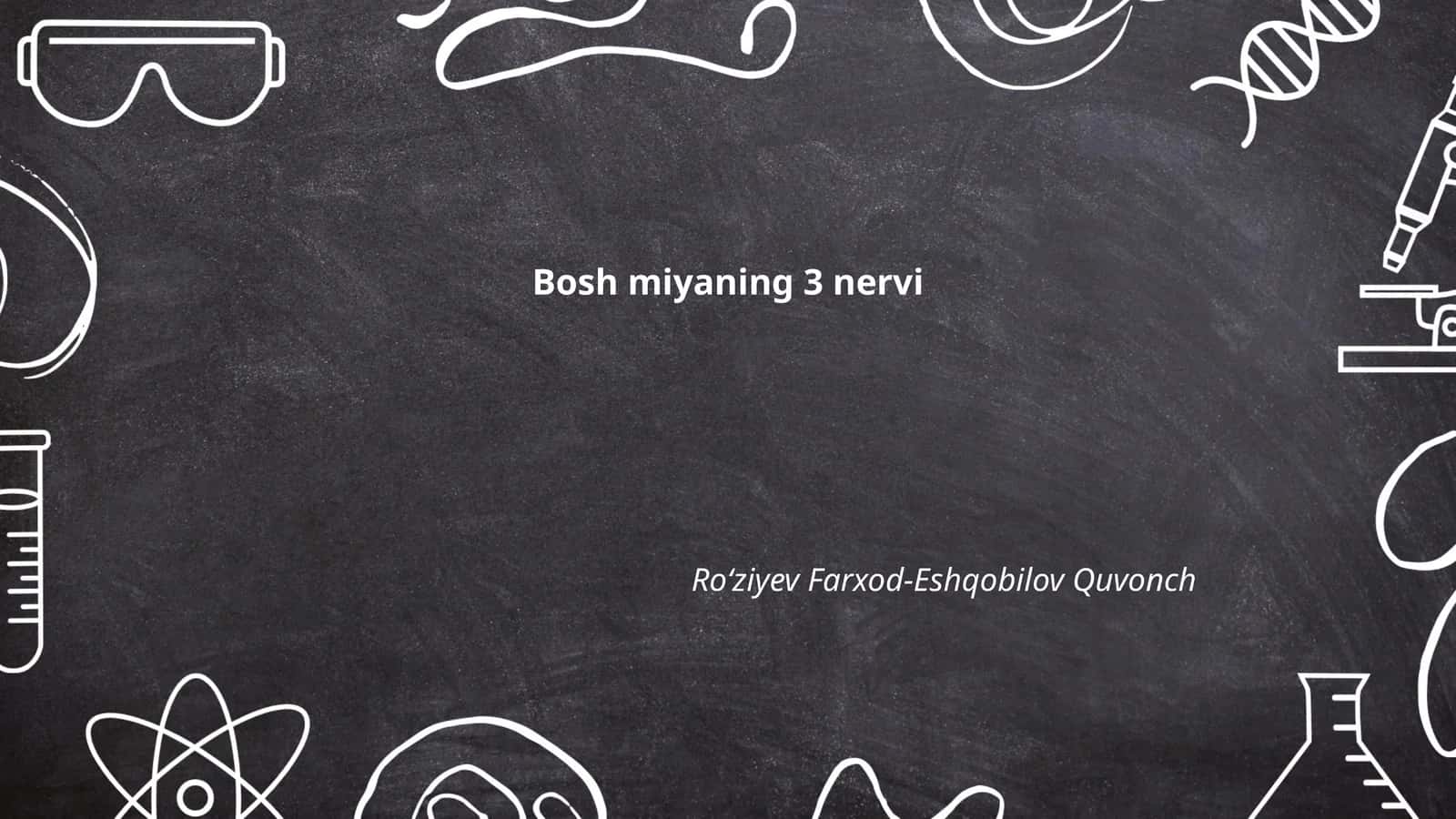 Bosh miyaning 3 nervi 1