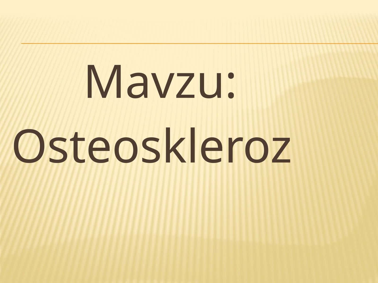 Osteoskleroz 1