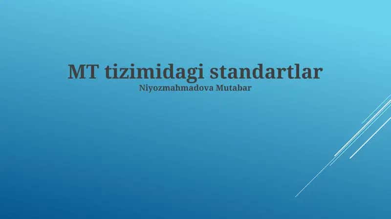 MT tizimidagi standartlar 1